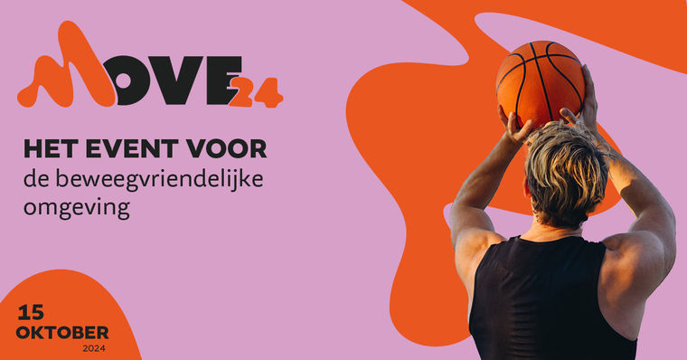 MOVE24 – Het event voor de beweegvriendelijke omgeving