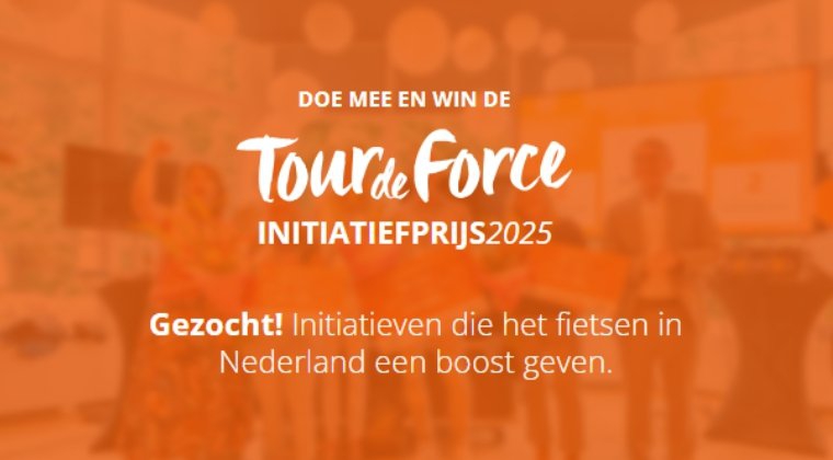 Tour de Force Initiatiefprijs 2025: maak kans op €5.000