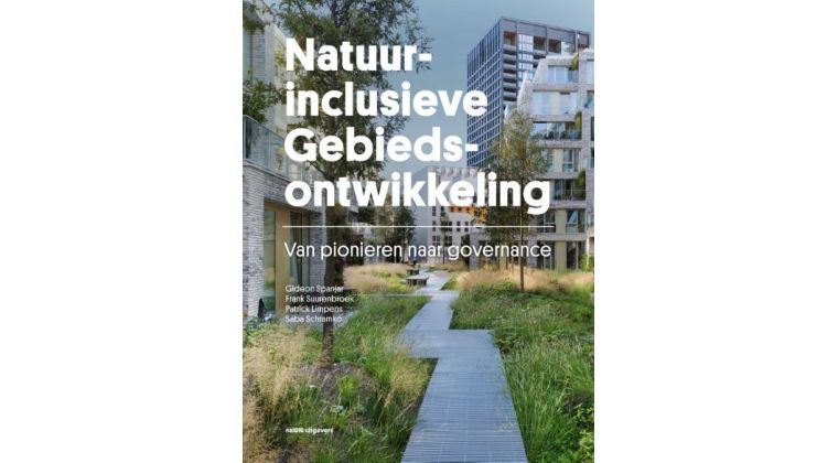 Boek: Natuurinclusieve gebiedsontwikkeling