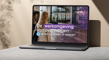 Event: De werkomgeving van overmorgen, sturen op kosten of waarde?
